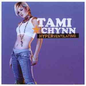 Tami Chynn - Hyperventilating