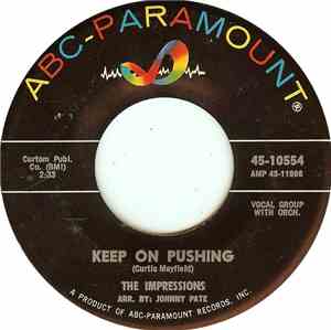 The Impressions - Keep On Pushing / I Love You (Yeah)