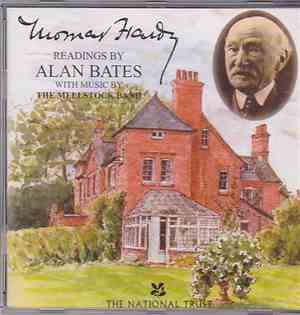 Thomas Hardy Readings By Alan Bates  With Music By The Mellstock Band - Tho ...