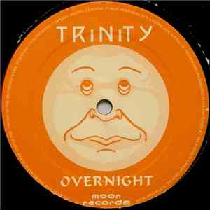 Trinity  - Overnight