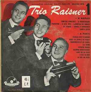Trio Raisner - A Naples / A Paris