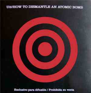 U2 - How To Dismantle An Atomic Bomb