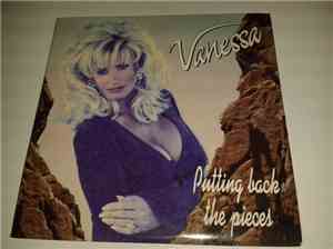 Vanessa  - Putting Back The Pieces