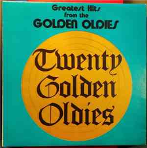 Various - Greatest Hits From The Golden Oldies