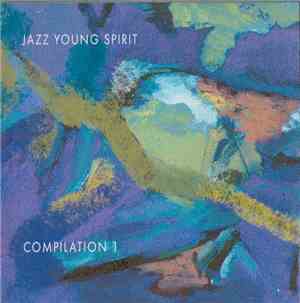 Various - Jazz Young Spirit Compilation 1