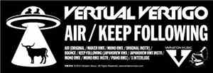 Vertual Vertigo - Air / Keep Following