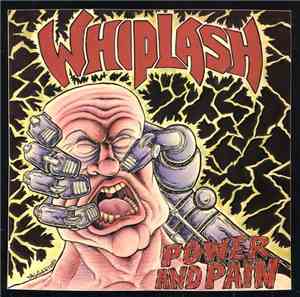 Whiplash  - Power And Pain