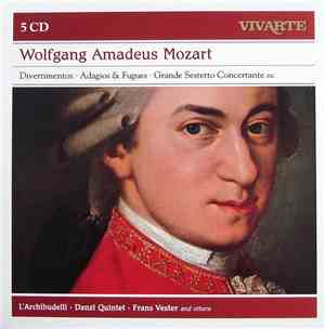 Wolfgang Amadeus Mozart / L'Archibudelli • Danzi Quintet • Frans Vester And ...