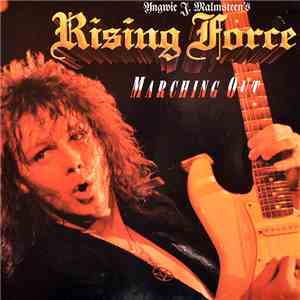 Yngwie J. Malmsteen's Rising Force - Marching Out