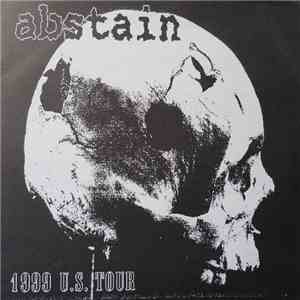 Abstain  - 1999 U.S. Tour