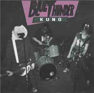 Blue Thunder Kuno - Blue Thunder Kuno