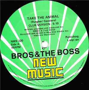 Bros & The Boss - Take The Animal
