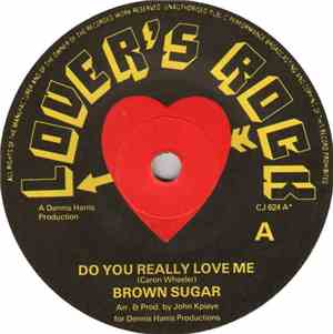 Brown Sugar  - Do You Really Love Me