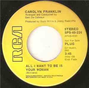 Carolyn Franklin - All I Want Is To Be Your Woman