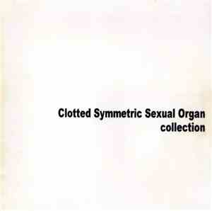 Clotted Symmetric Sexual Organ - Collection