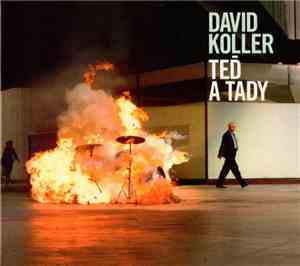 David Koller - Teď A Tady