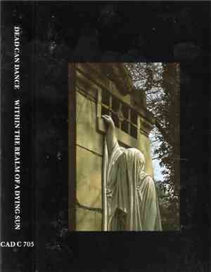 Dead Can Dance - Within The Realm Of A Dying Sun