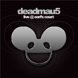 Deadmau5 - Live @ Earl's Court