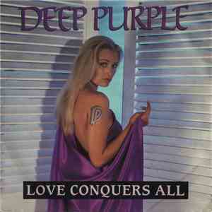 Deep Purple - Love Conquers All