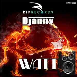 Djanny - Watt (Max B. Grant Mix)