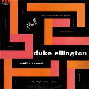 Duke Ellington & His Orchestra - Seattle Concert