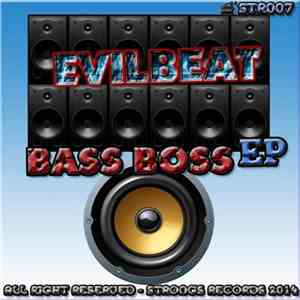 EvilBeat - Bass Boss EP