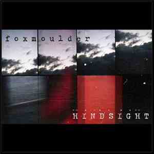 Foxmoulder - Hindsight