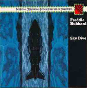 Freddie Hubbard - Sky Dive
