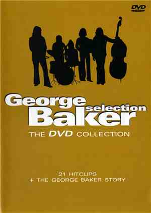 George Baker Selection - The DVD Collection
