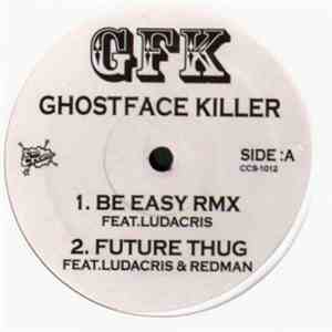 Ghostface Killer - Be Easy (Remix)