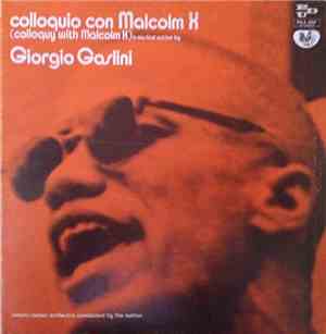 Giorgio Gaslini - Colloquio Con Malcolm X (Colloquy With Malcolm X) A Music ...