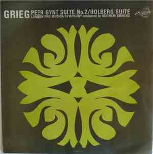 Grieg · London Pro Musica Symphony / Mathew Bowers - Peer Gynt Suite No. 2  ...