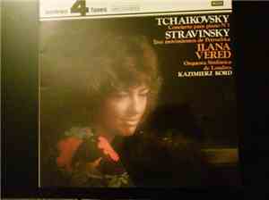 Ilana Vered, Tchaikovsky, Stravinsky, London Symphony, Kazimierz Kord - Tch ...