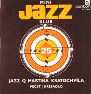 Jazz Q Martina Kratochvíla - Mini Jazz Klub 25