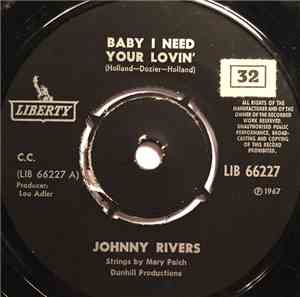 Johnny Rivers - Baby I Need Your Loving