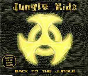 Jungle Kids - Back To The Jungle