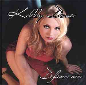 Kelly Doze - Define Me