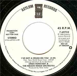 Linda Ronstadt & The Nelson Riddle Orchestra - I've Got A Crush On You