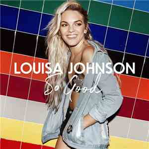 Louisa Johnson - So Good (acoustic)