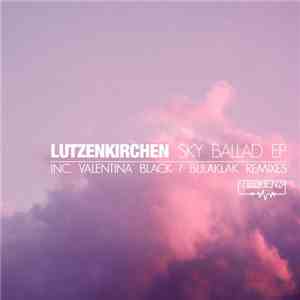 Lutzenkirchen - Sky Ballad EP
