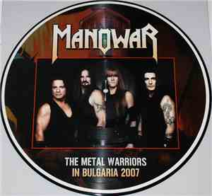 Manowar - The Metal Warriors In Bulgaria 2007