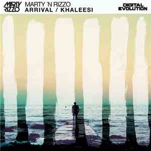 Marty N Rizzo - Arrival / Khaleesi
