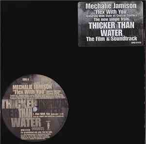 Mechalie Jamison featuring Wild Style of Crucial Conflict - Flex With You