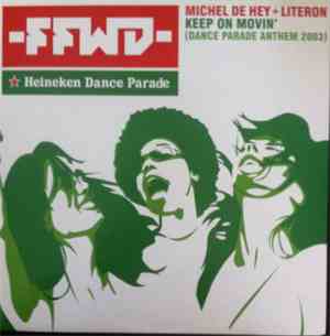 Michel De Hey vs. Literon - Keep On Movin' (Fast Forward Dance Parade Anthe ...