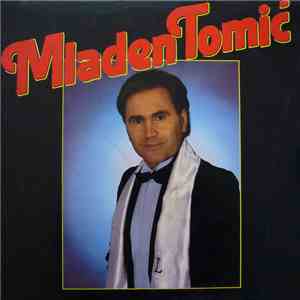 Mladen Tomić - Mladen Tomić