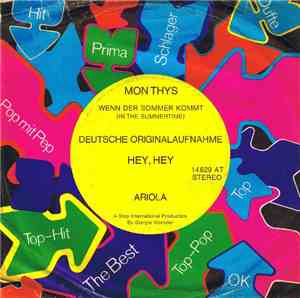 Mon Thys - Wenn Der Sommer Kommt (In The Summertime) / Hey, Hey