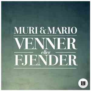 Muri & Mario - Venner Eller Fjender