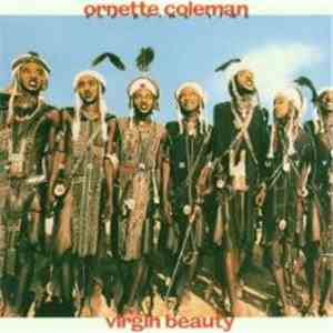 Ornette Coleman And Prime Time  - Virgin Beauty