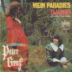 Peter Graf  - Mein Paradies / Django