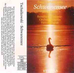 Peter Tschaikowski - Rundfunk-Sinfonie-Orchester Berlin, Heinz Rögner - Sch ...